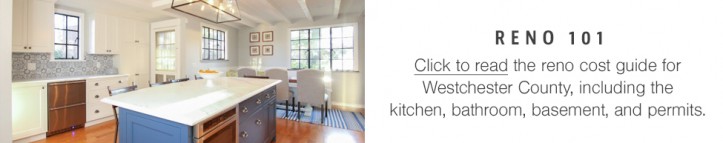 Westchester County renovation costs